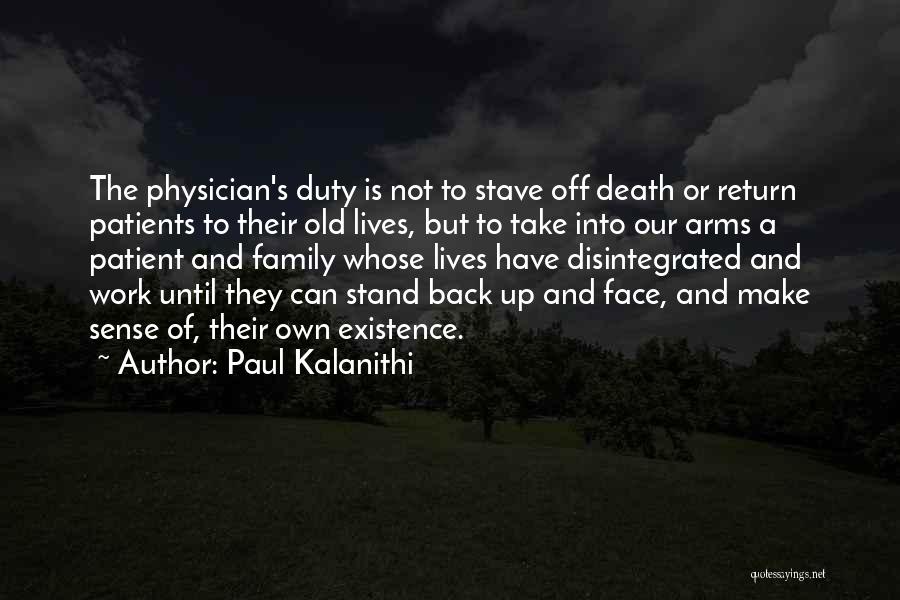 Physician Patient Quotes By Paul Kalanithi