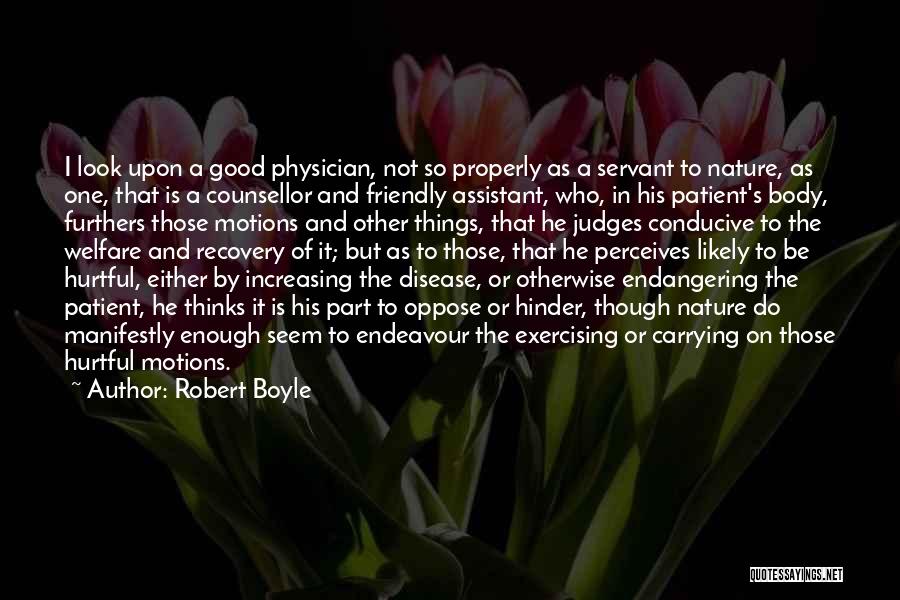 Physician Patient Quotes By Robert Boyle