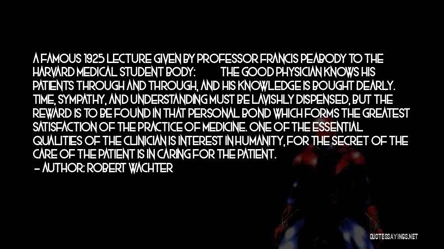 Physician Patient Quotes By Robert Wachter