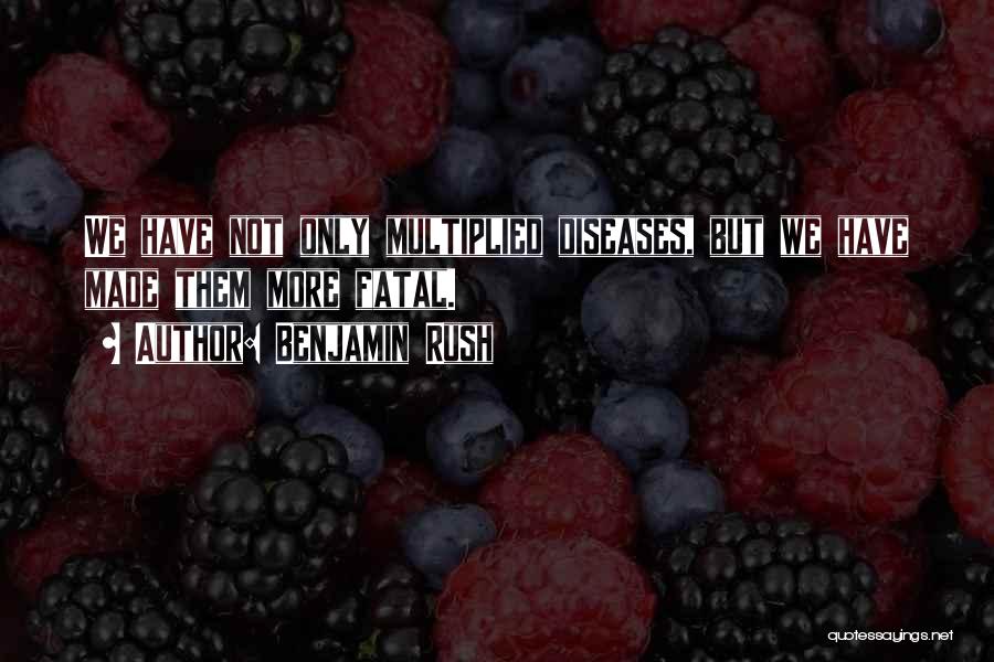 Physicians Quotes By Benjamin Rush
