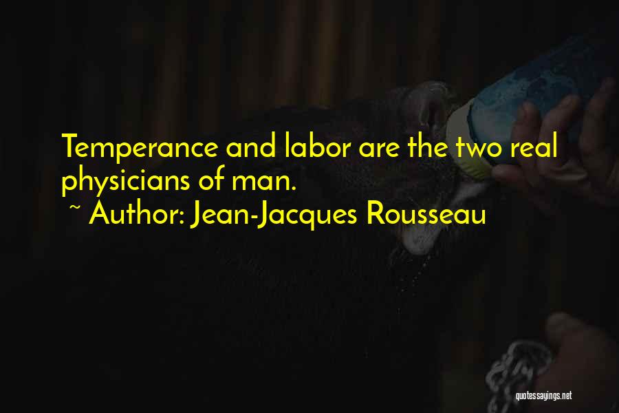 Physicians Quotes By Jean-Jacques Rousseau