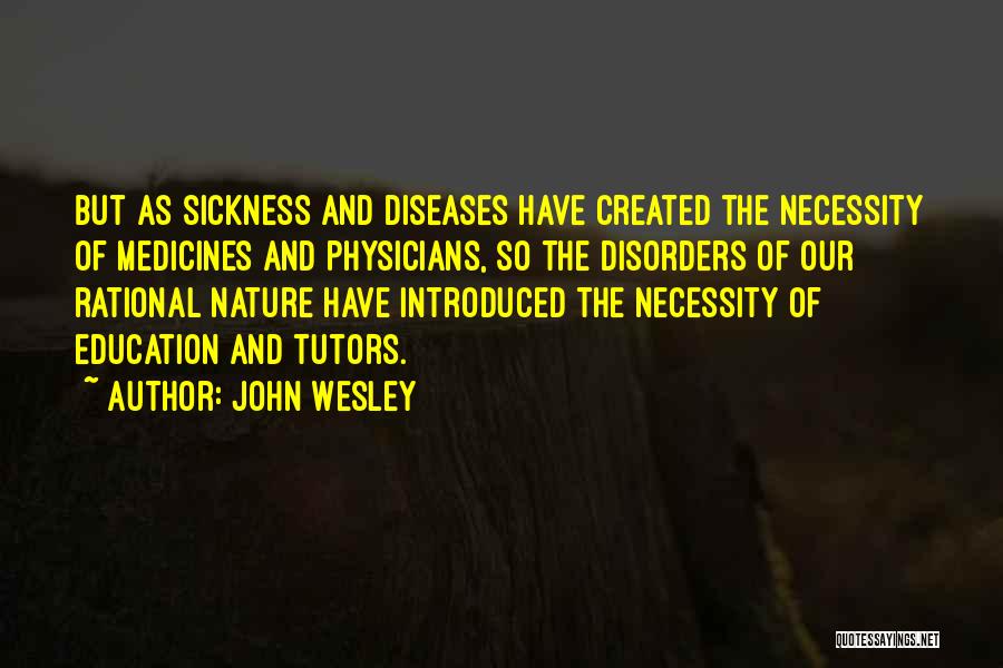 Physicians Quotes By John Wesley