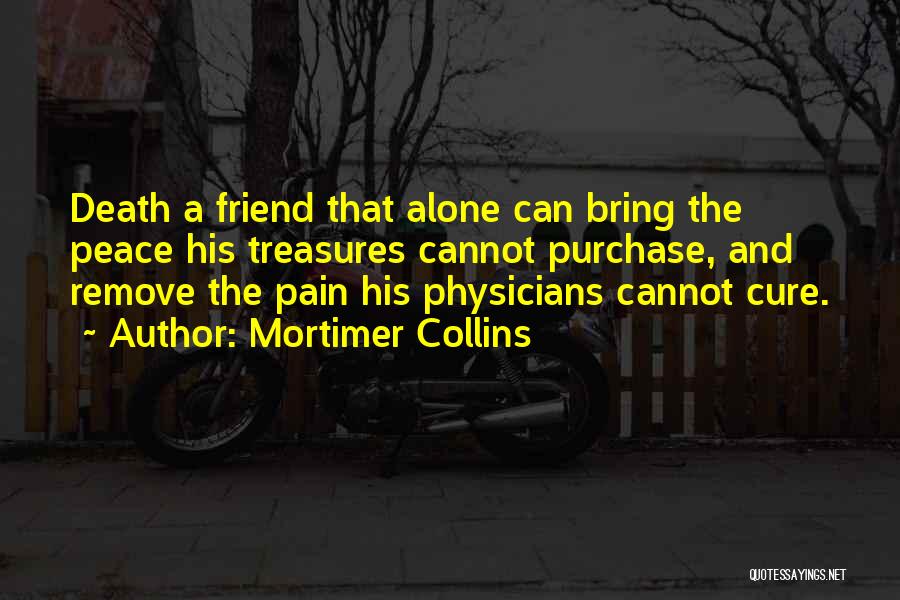 Physicians Quotes By Mortimer Collins