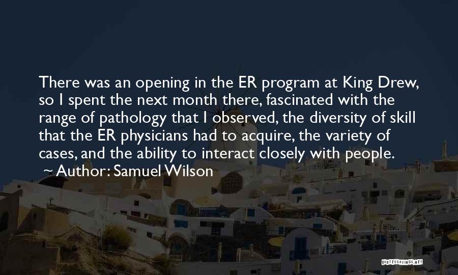 Physicians Quotes By Samuel Wilson