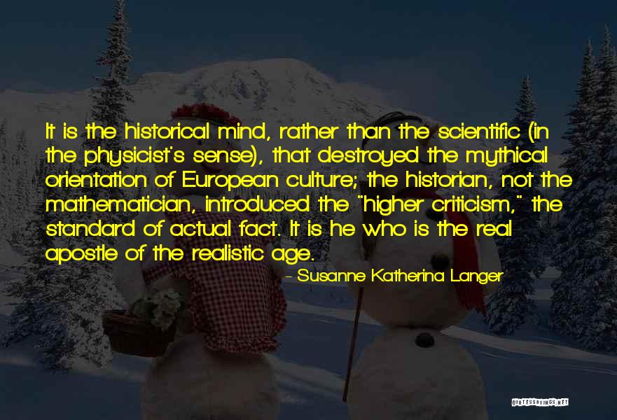 Physicist And Mathematician Quotes By Susanne Katherina Langer Physicist And Mathematician Quotes By Susanne Katherina Langer