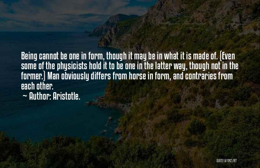 Physicists Quotes By Aristotle.