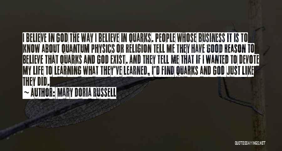 Physics And God Quotes By Mary Doria Russell
