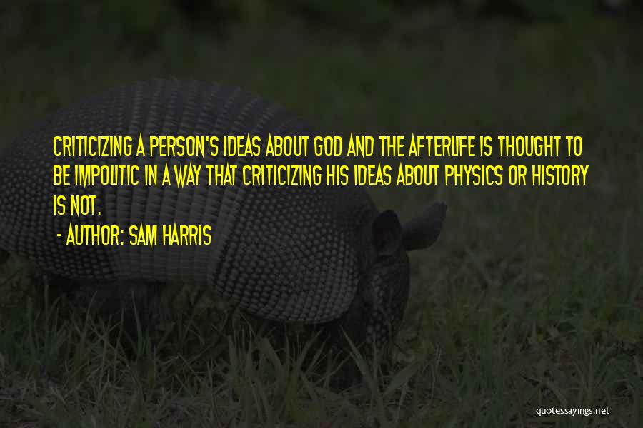 Physics And God Quotes By Sam Harris