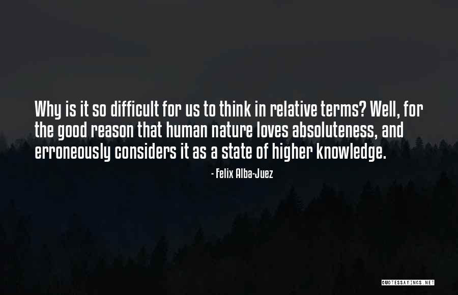 Physics And Philosophy Quotes By Felix Alba-Juez Physics And Philosophy Quotes By Felix Alba-Juez