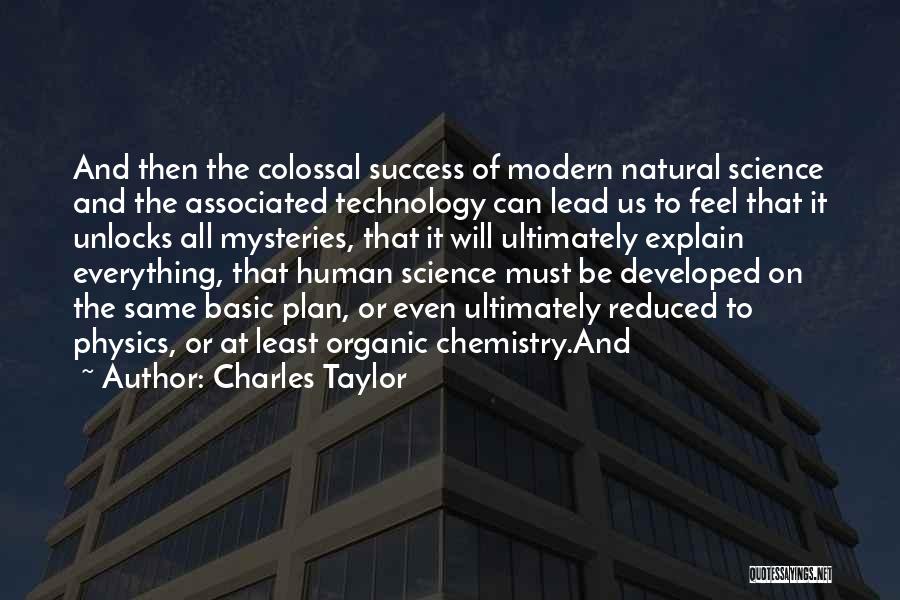 Physics And Technology Quotes By Charles Taylor