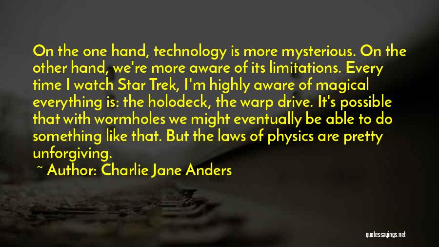 Physics And Technology Quotes By Charlie Jane Anders