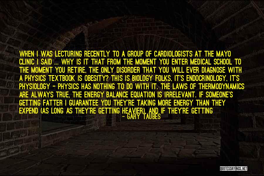 Physics Equation Quotes By Gary Taubes Physics Equation Quotes By Gary Taubes