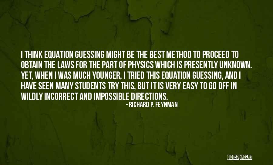 Physics Equation Quotes By Richard P. Feynman Physics Equation Quotes By Richard P. Feynman