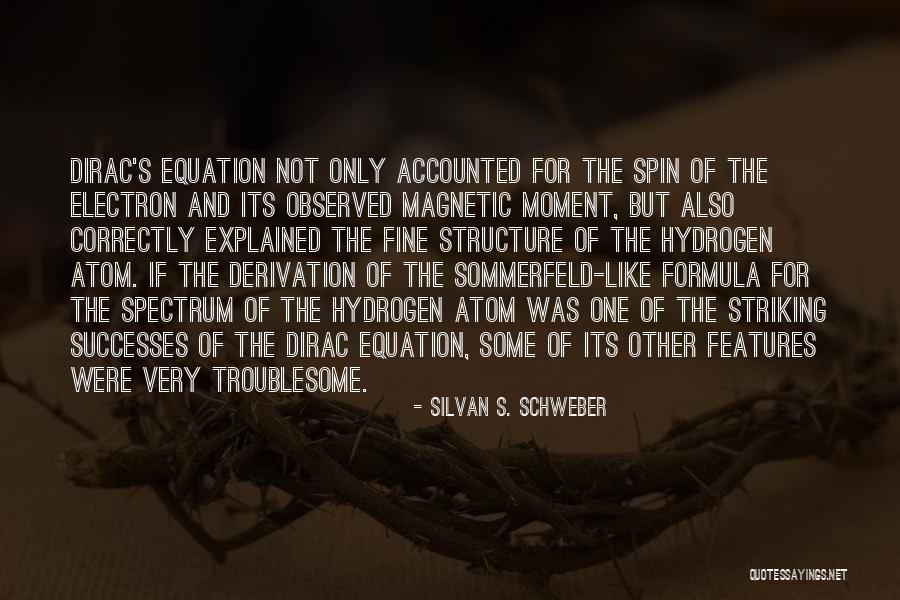 Physics Equation Quotes By Silvan S. Schweber Physics Equation Quotes By Silvan S. Schweber