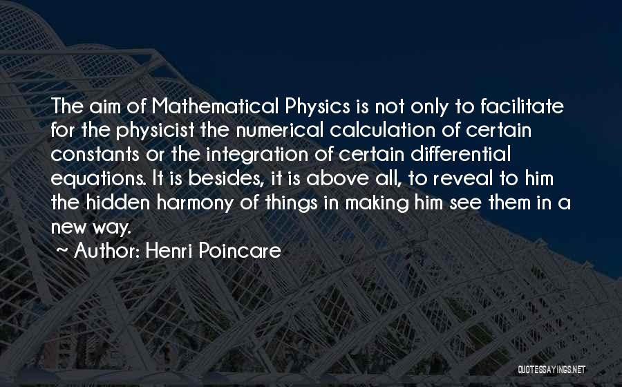 Physics Equations Quotes By Henri Poincare