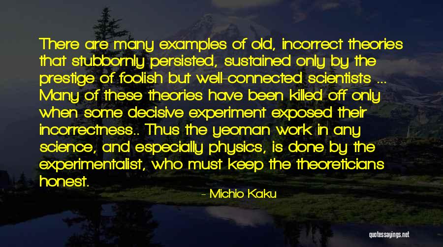 Physics Experiment Quotes By Michio Kaku Physics Experiment Quotes By Michio Kaku