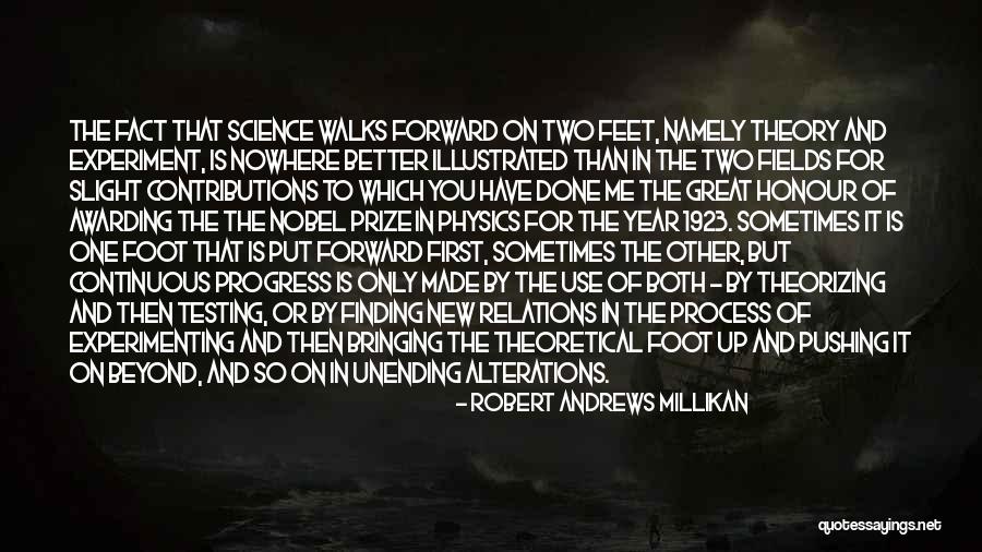 Physics Experiment Quotes By Robert Andrews Millikan