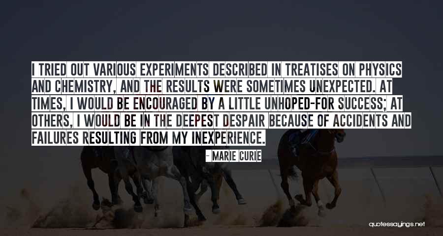 Physics Experiments Quotes By Marie Curie Physics Experiments Quotes By Marie Curie