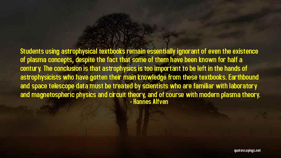 Physics Laboratory Quotes By Hannes Alfven