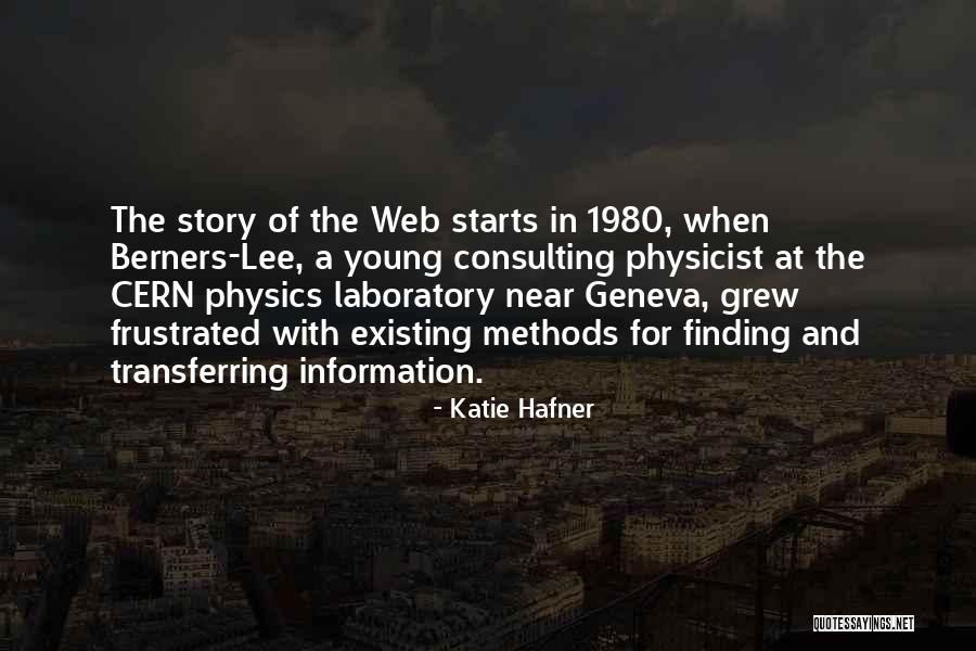 Physics Laboratory Quotes By Katie Hafner Physics Laboratory Quotes By Katie Hafner