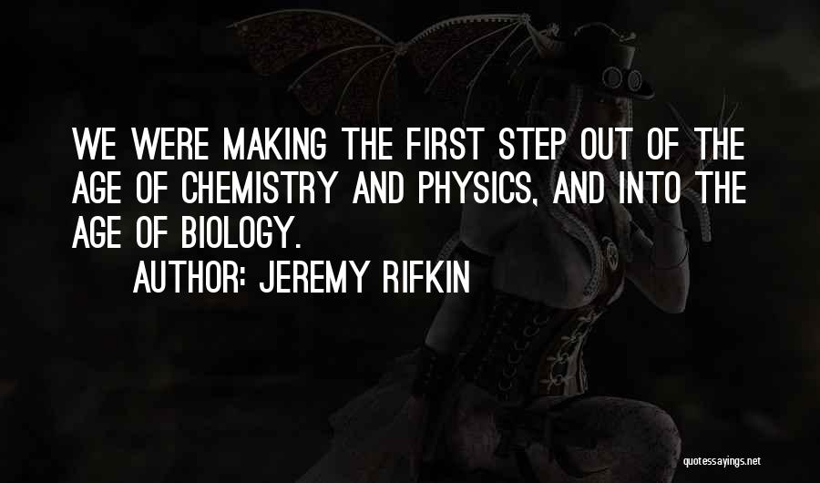 Physics Quotes By Jeremy Rifkin