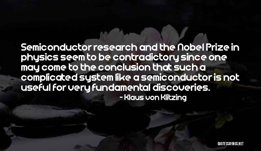 Physics Research Quotes By Klaus Von Klitzing Physics Research Quotes By Klaus Von Klitzing