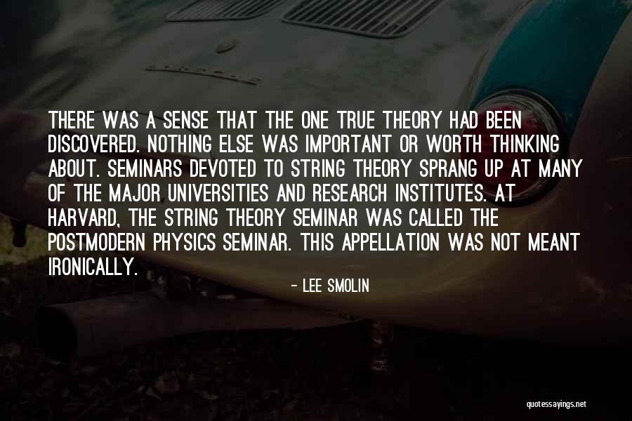 Physics Research Quotes By Lee Smolin