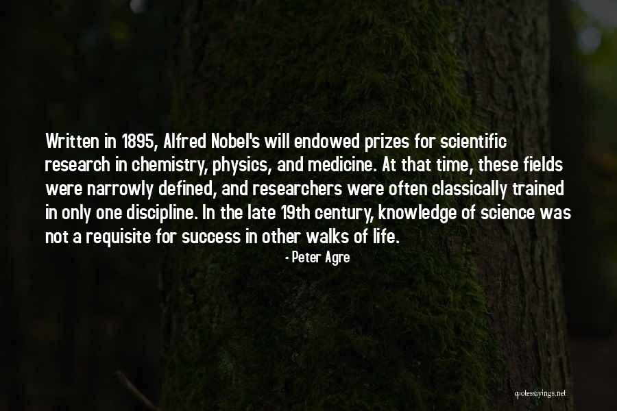 Physics Research Quotes By Peter Agre