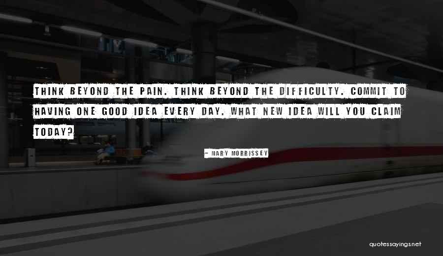 Physioball Leg Quotes By Mary Morrissey Physioball Leg Quotes By Mary Morrissey