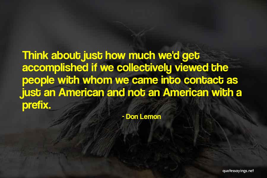 Physiognomy Pronunciation Quotes By Don Lemon Physiognomy Pronunciation Quotes By Don Lemon