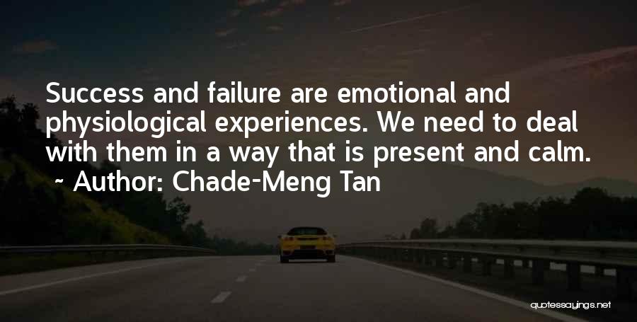 Physiological Quotes By Chade-Meng Tan