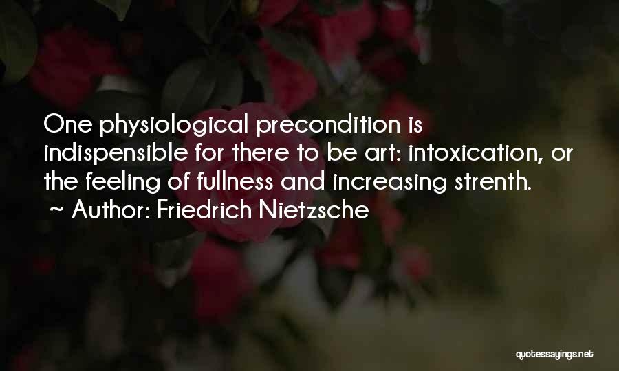 Physiological Quotes By Friedrich Nietzsche