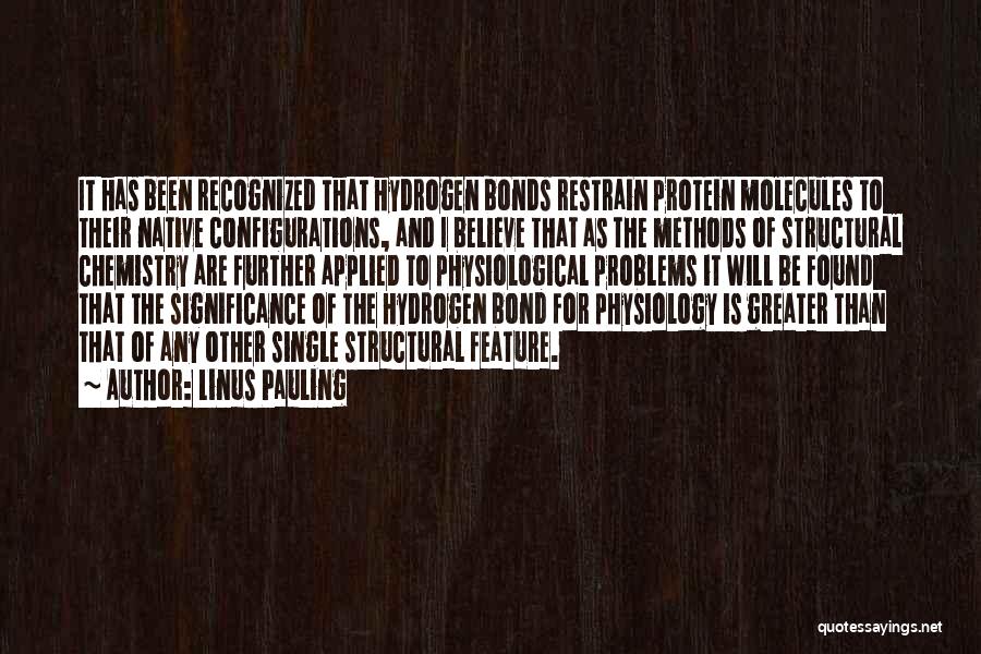 Physiological Quotes By Linus Pauling