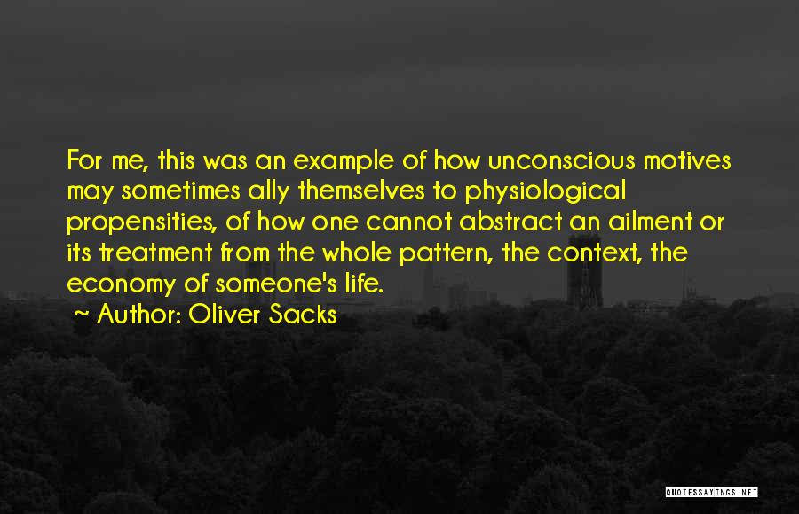 Physiological Quotes By Oliver Sacks