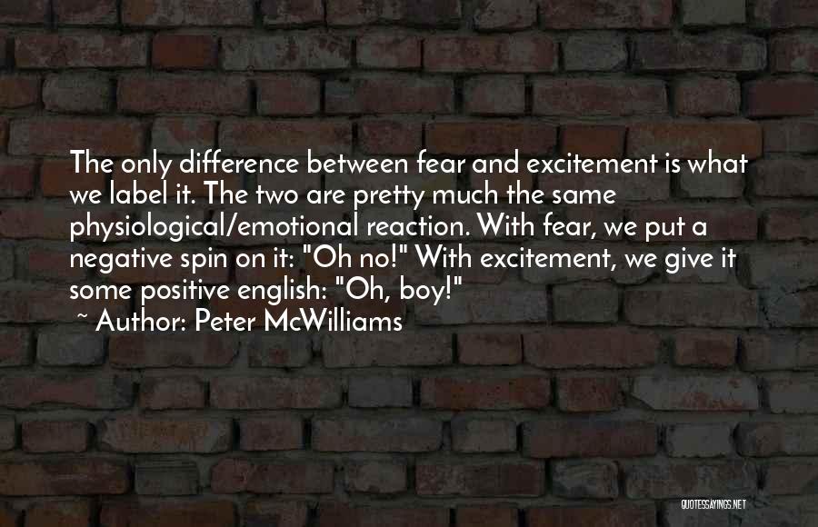 Physiological Quotes By Peter McWilliams