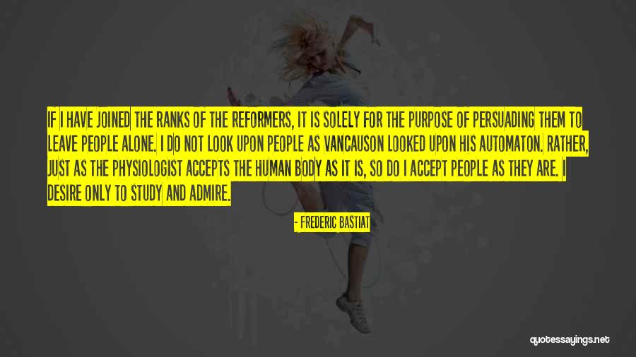 Physiologist Quotes By Frederic Bastiat Physiologist Quotes By Frederic Bastiat