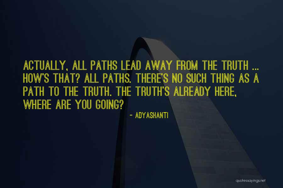 Physiosupplies Quotes By Adyashanti Physiosupplies Quotes By Adyashanti