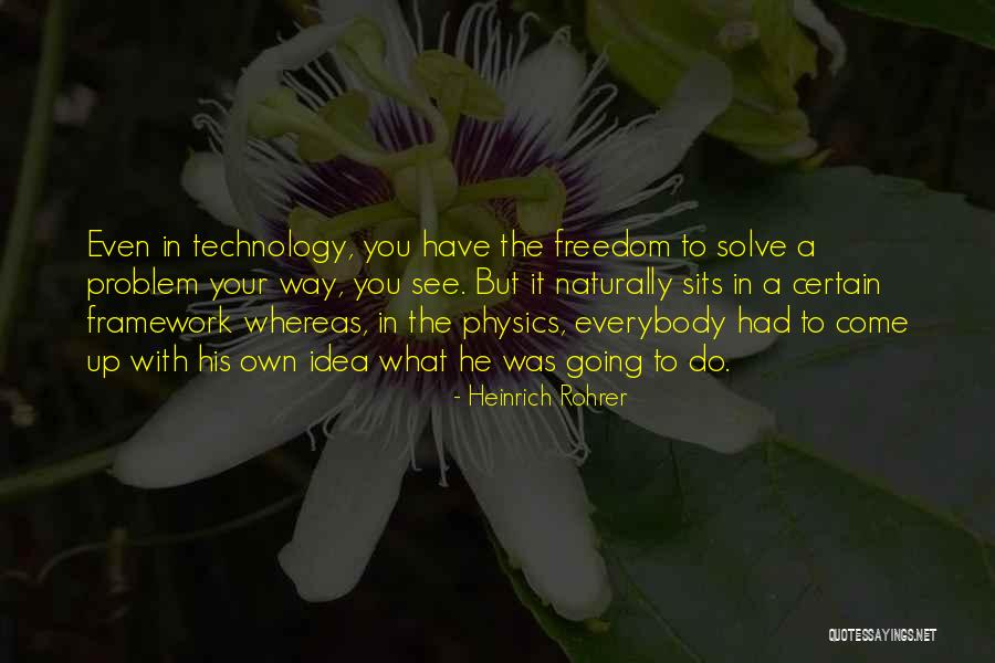 Physische Faktoren Quotes By Heinrich Rohrer Physische Faktoren Quotes By Heinrich Rohrer