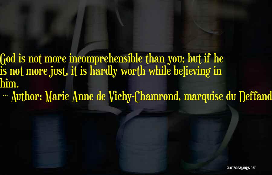 Phytochemicals Pronunciation Quotes By Marie Anne De Vichy-Chamrond, Marquise Du Deffand