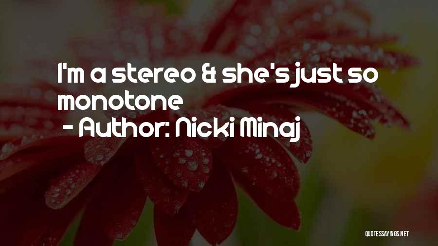 Pia Alonzo Wurtzbach Quotes By Nicki Minaj