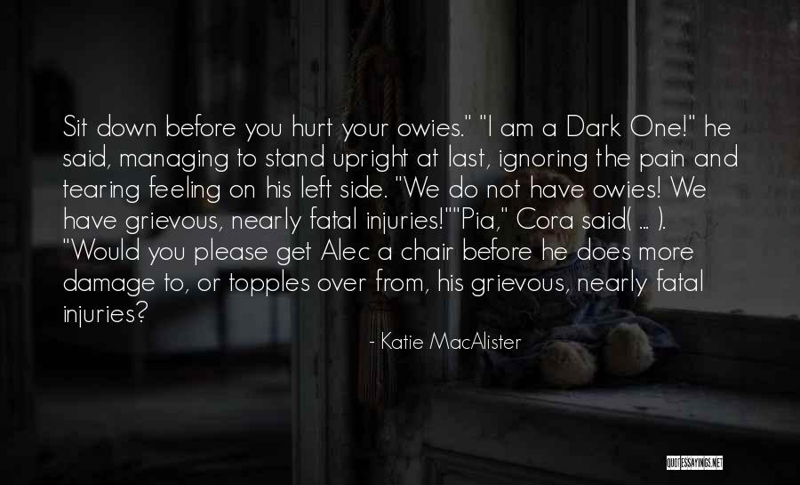 Pia Quotes By Katie MacAlister Pia Quotes By Katie MacAlister
