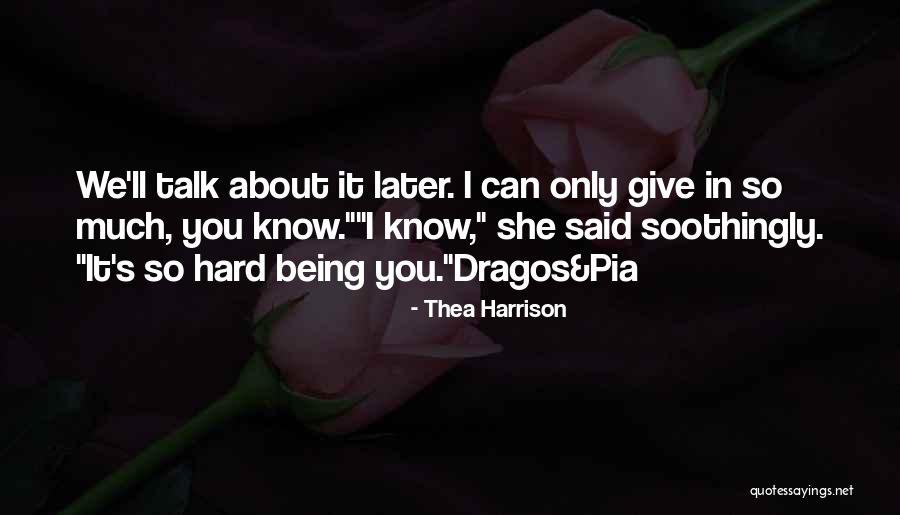 Pia Quotes By Thea Harrison Pia Quotes By Thea Harrison