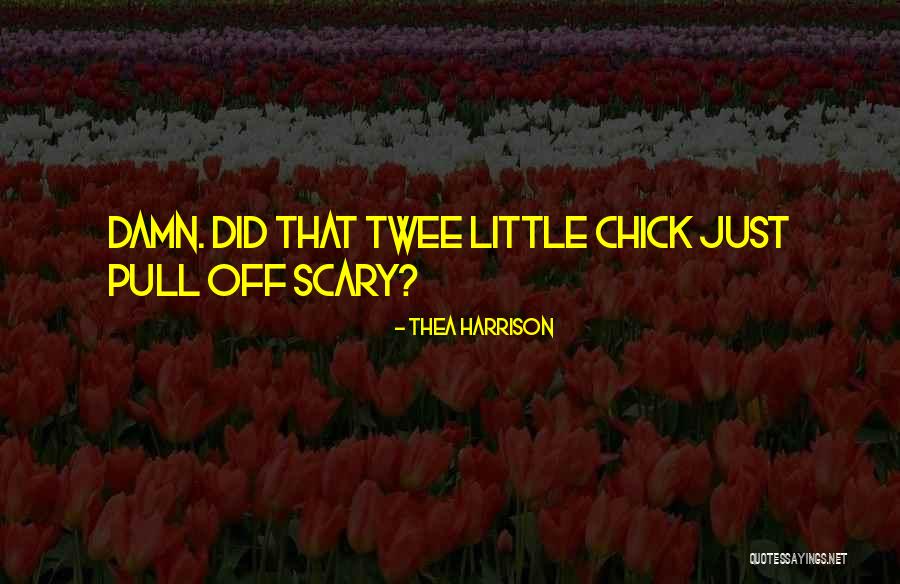 Pia Quotes By Thea Harrison Pia Quotes By Thea Harrison
