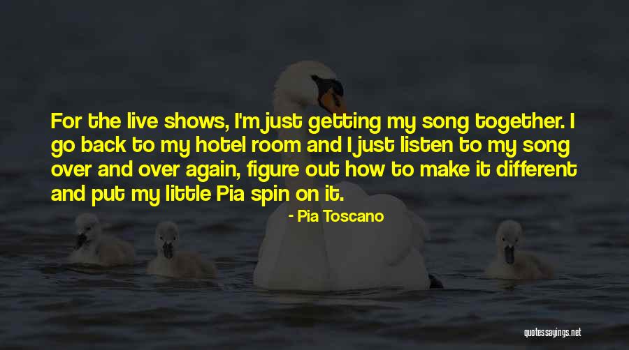 Pia Toscano Quotes 541223 Pia Toscano Quotes 541223