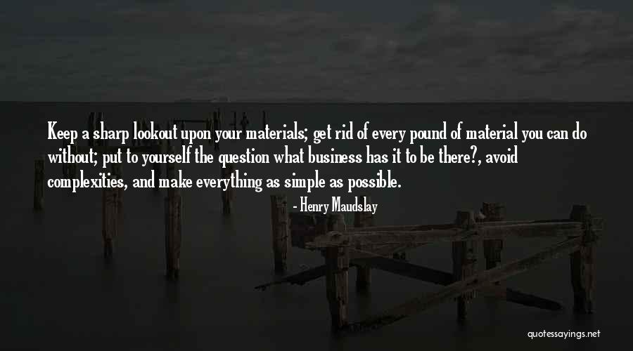 Piaceri Dello Scapolo Quotes By Henry Maudslay Piaceri Dello Scapolo Quotes By Henry Maudslay