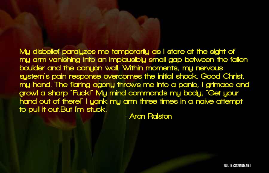 Piadosa En Quotes By Aron Ralston Piadosa En Quotes By Aron Ralston