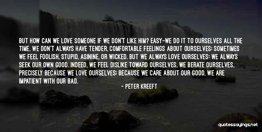 Piala Presiden Quotes By Peter Kreeft Piala Presiden Quotes By Peter Kreeft