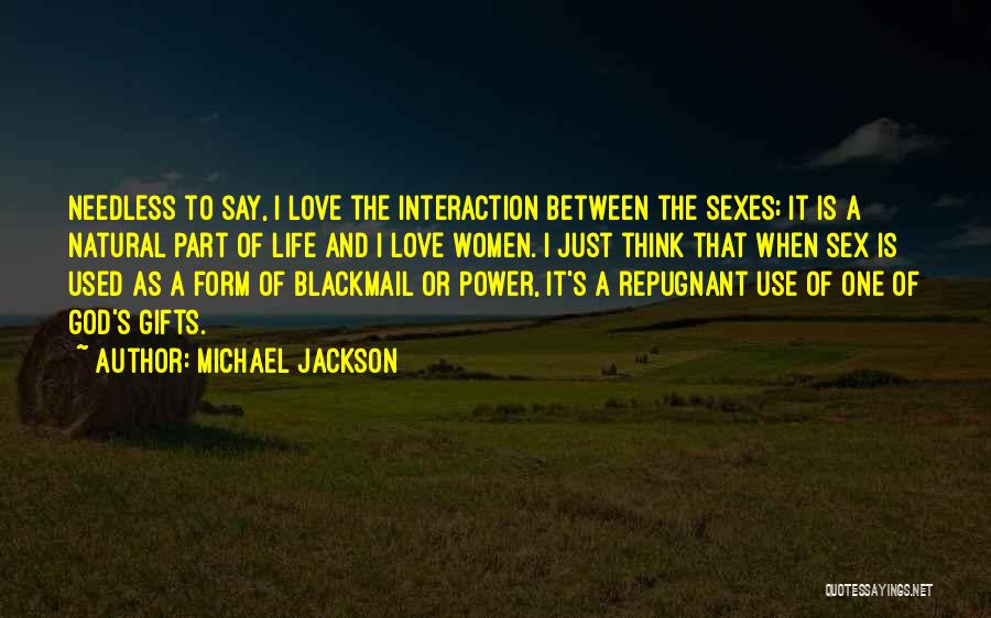 Pianelli Law Quotes By Michael Jackson