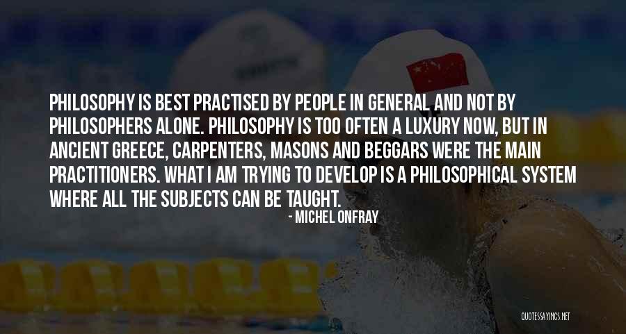 Piangere Quotes By Michel Onfray Piangere Quotes By Michel Onfray