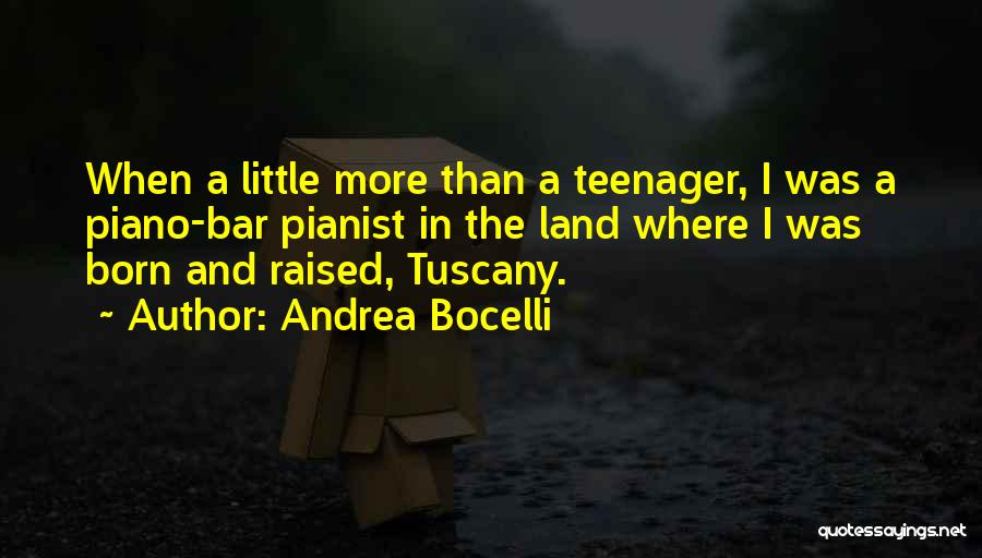 Pianist Quotes By Andrea Bocelli